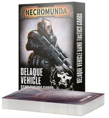 Necromunda: House Delaque - Vehicle Gang Tactics Cards